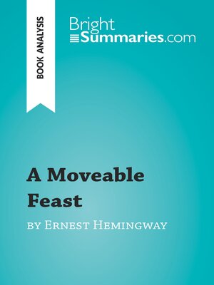 cover image of A Moveable Feast by Ernest Hemingway (Book Analysis)
